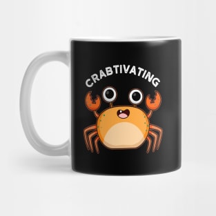 Crabtivating Cute Crab Pun Mug